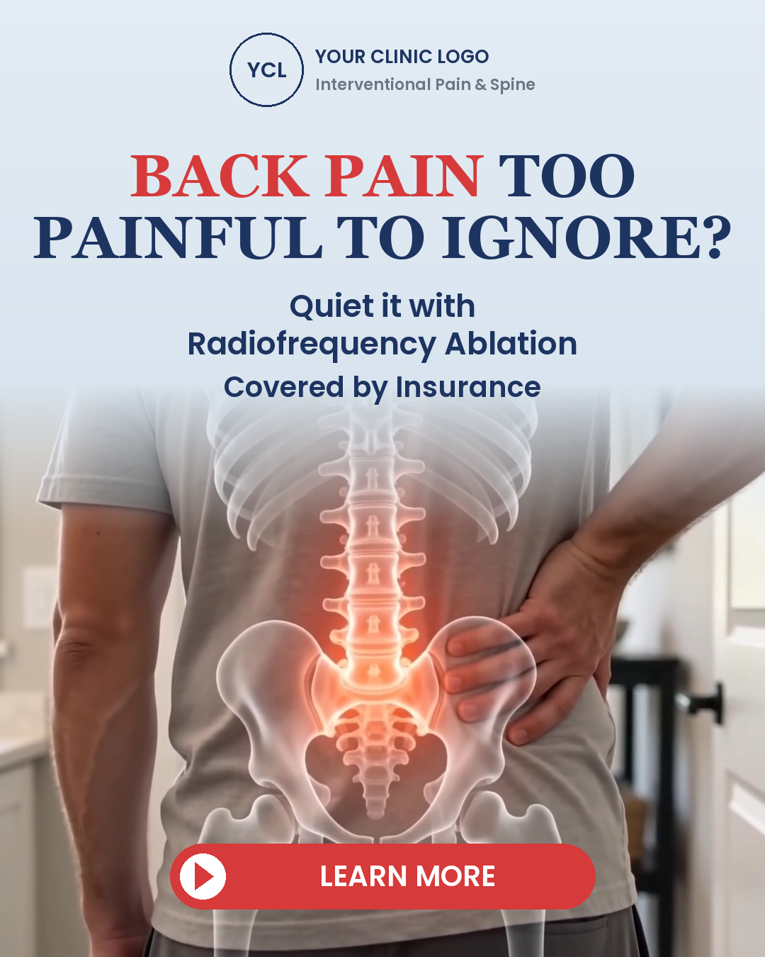 Static ad: back pain too painful to ignore, quiet it with radiofrequency ablation