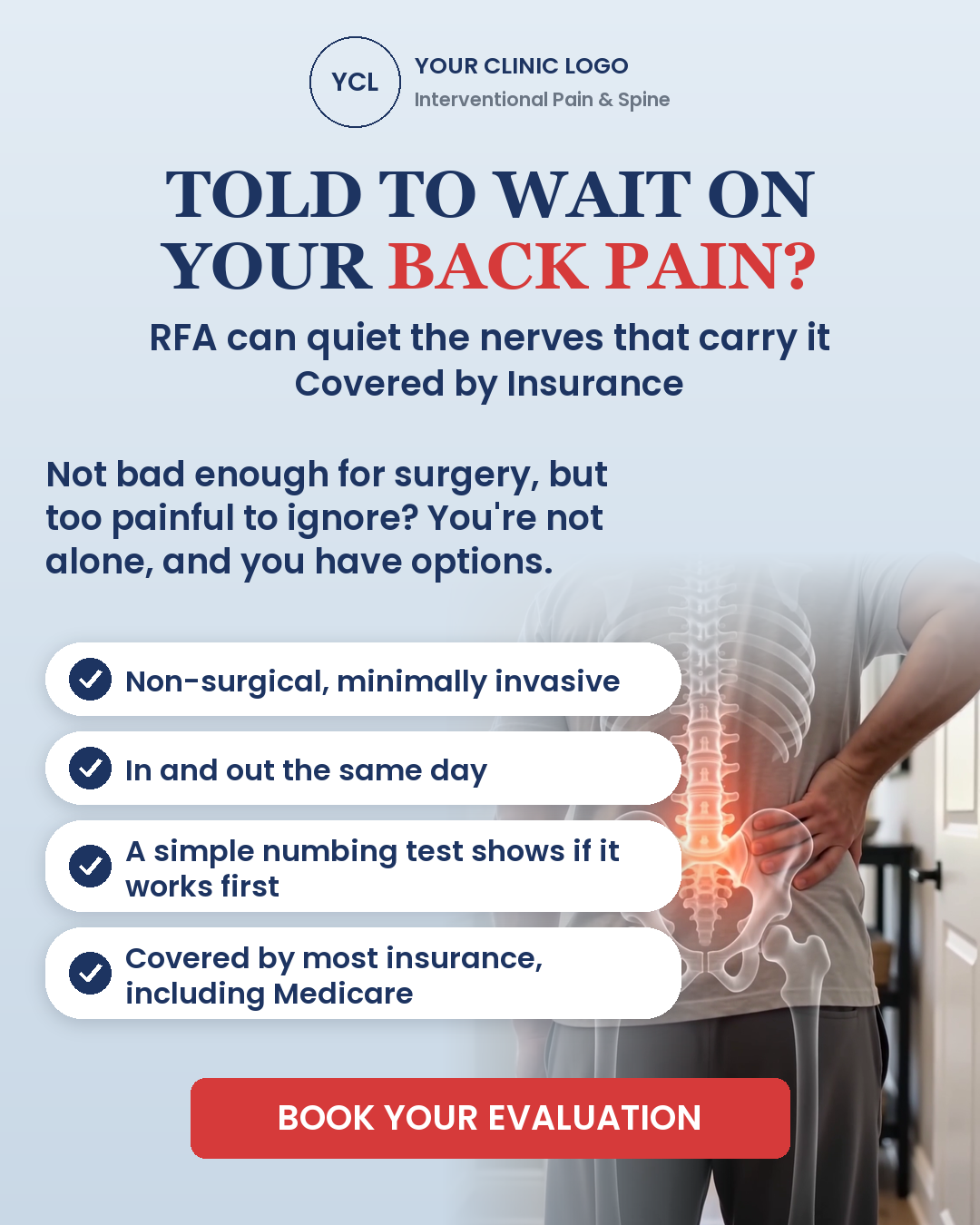 Static ad: told to wait on your back pain, benefit checklist